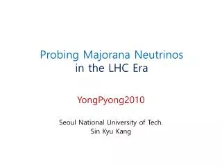 Probing Majorana Neutrinos in the LHC Era