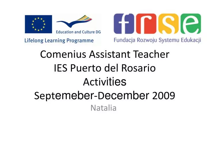 comenius assistant teacher ies puerto del rosario activ ities sept emeber d ecember 2009