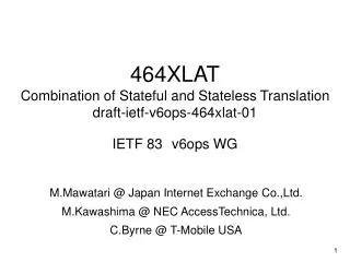M.Mawatari @ Japan Internet Exchange Co.,Ltd. M.Kawashima @ NEC AccessTechnica, Ltd.