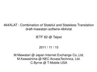 2011 / 11 / 15 M.Mawatari @ Japan Internet Exchange Co.,Ltd.