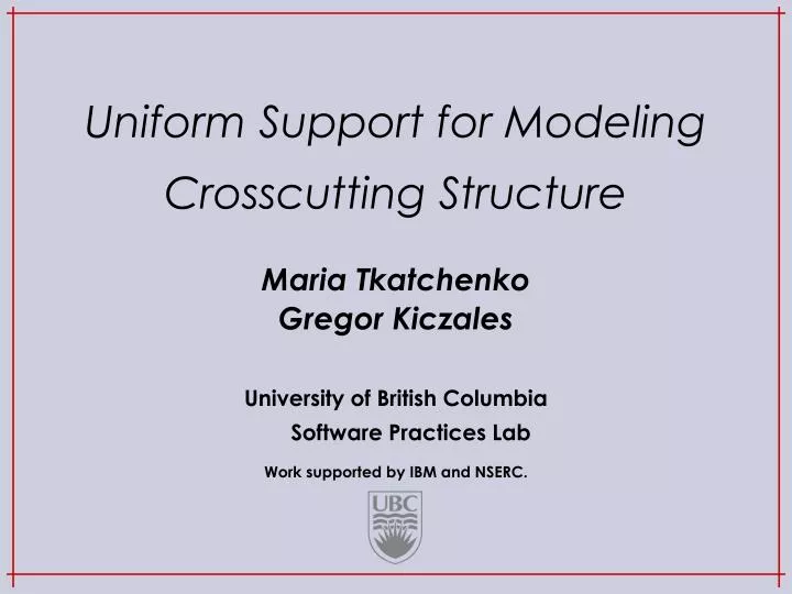 uniform support for modeling crosscutting structure