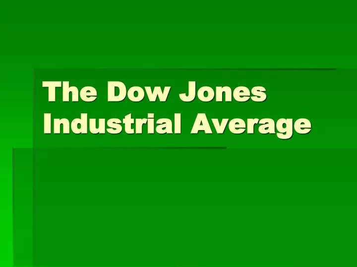 the dow jones industrial average