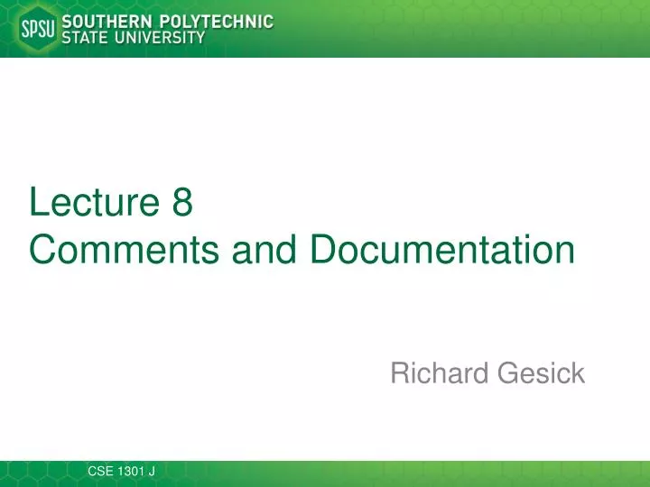 lecture 8 comments and documentation