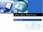 Discussion Board Use - slide 1