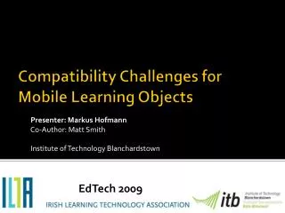 Compatibility Challenges for Mobile Learning Objects