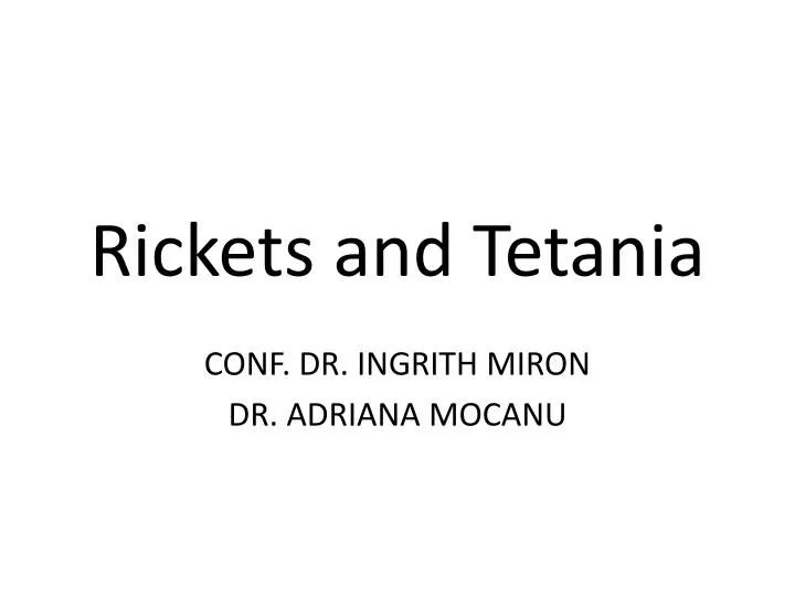 rickets and tetania