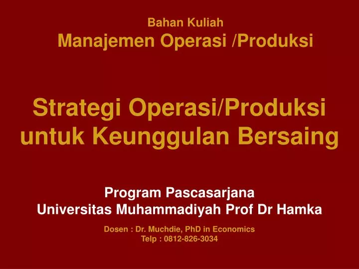 bahan kuliah manajemen operasi produksi