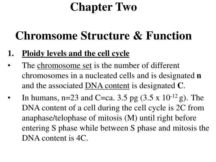 chapter two chromsome structure function