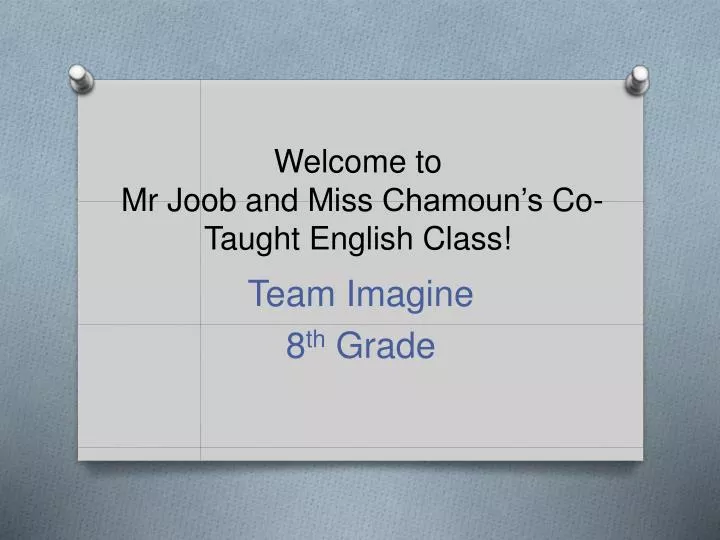 welcome to mr joob and miss chamoun s co taught english class