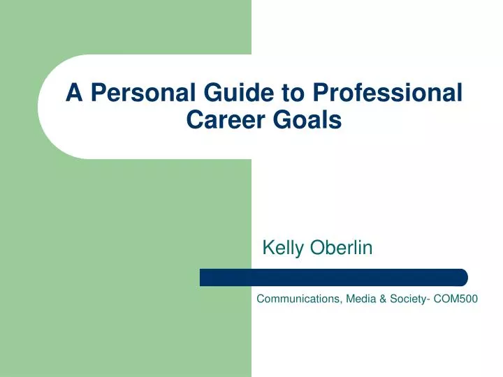 a personal guide to professional career goals