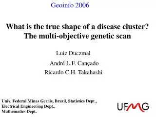 What is the true shape of a disease cluster? The multi-objective genetic scan