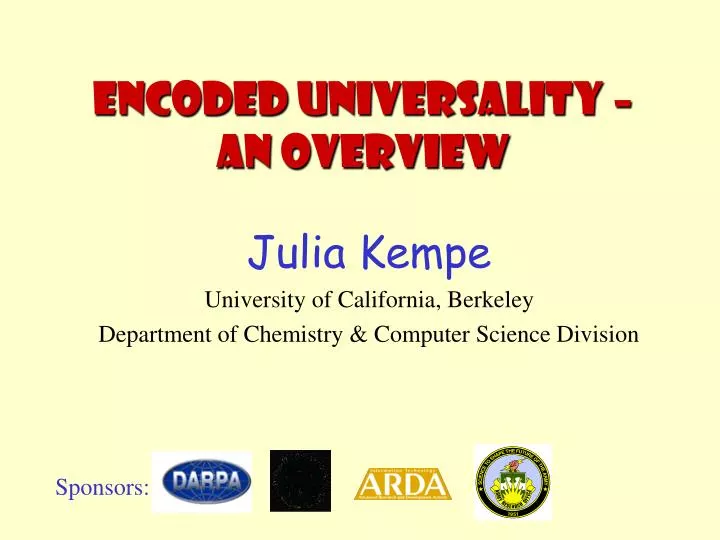 encoded universality an overview