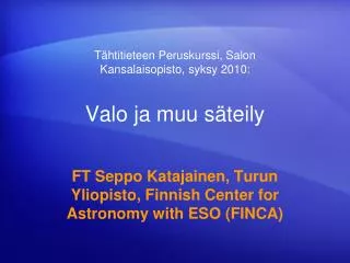valo ja muu s teily