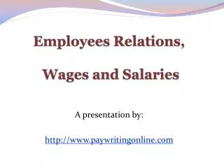Employee Relations, Wages and Salaries