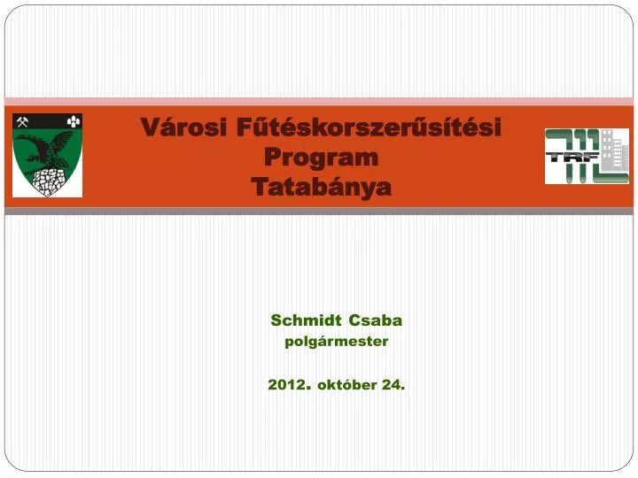 v rosi f t skorszer s t si program tatab nya