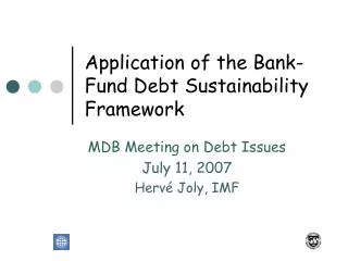Application of the Bank-Fund Debt Sustainability Framework