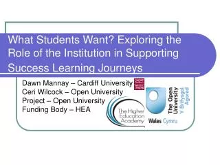 What Students Want? Exploring the Role of the Institution in Supporting Success Learning Journeys