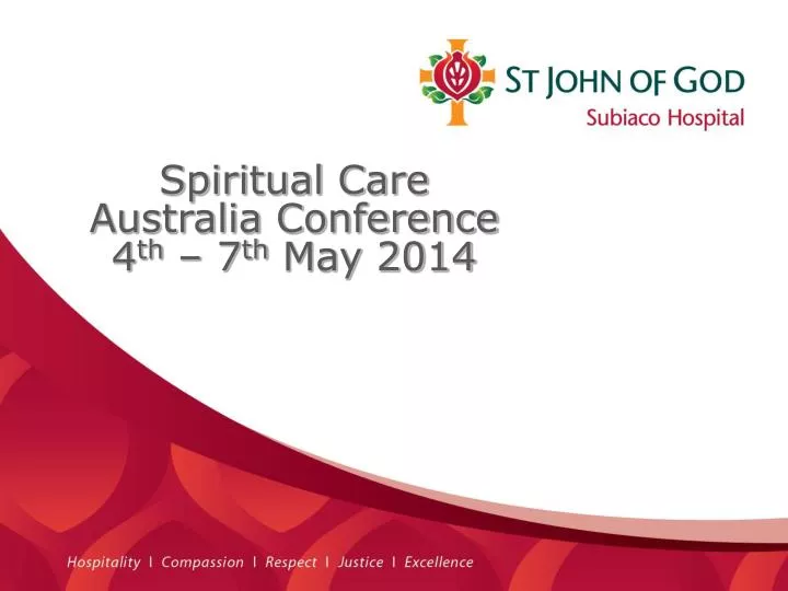 spiritual care australia conference 4 th 7 th may 2014