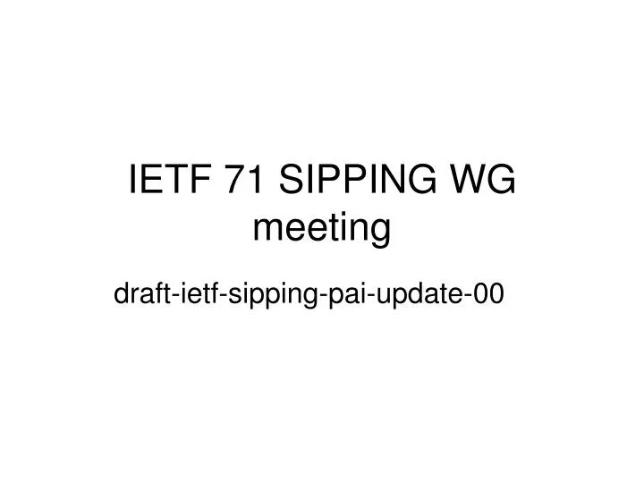 ietf 71 sipping wg meeting