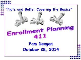 Enrollment Planning 411