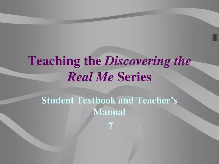 teaching the discovering the real me series