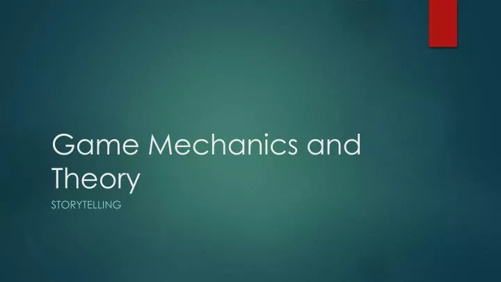 game mechanics and theory