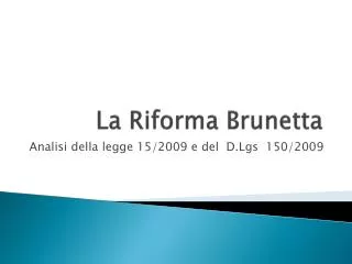 La Riforma Brunetta