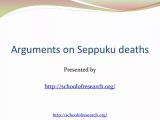 Arguments of Seppuku Deaths