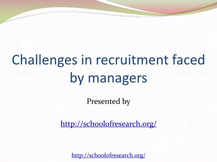 challenges in recruitment faced by managers