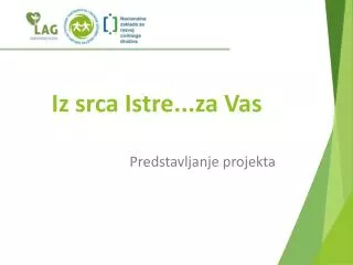 Iz srca Istre...za Vas