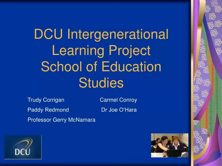 dcu intergenerational learning project school of education studies