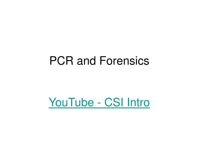 pcr and forensics youtube csi intro