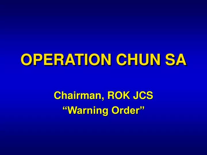 operation chun sa
