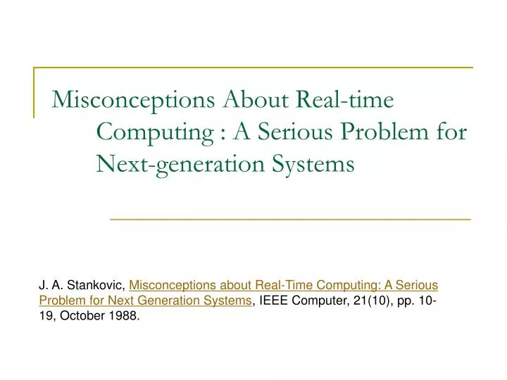 misconceptions about real time computing a serious problem for next generation systems
