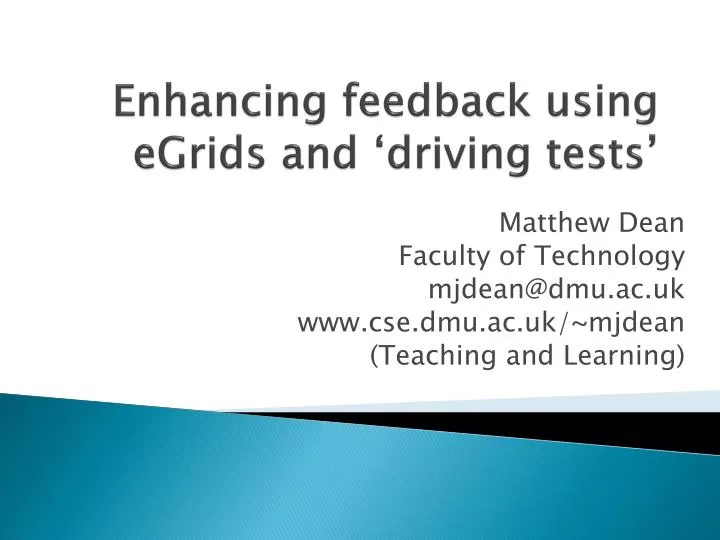 enhancing feedback using egrids and driving tests