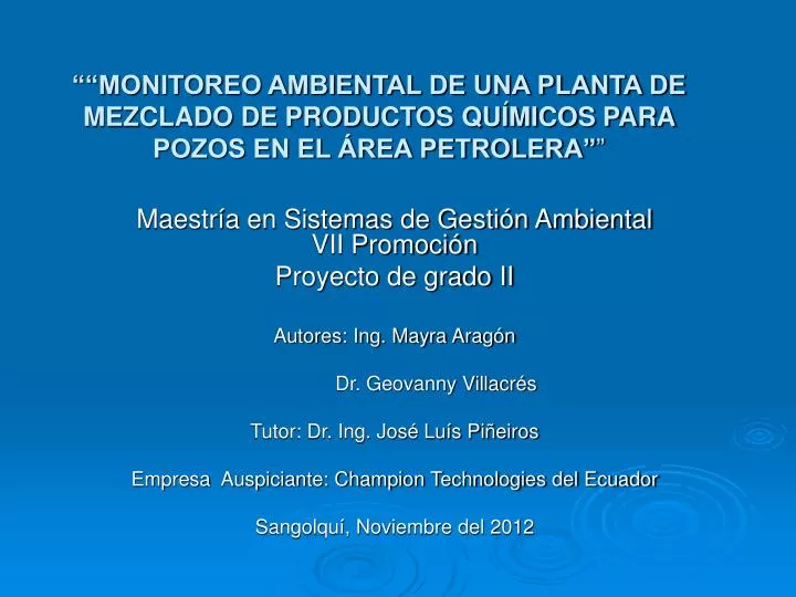 monitoreo ambiental de una planta de mezclado de productos qu micos para pozos en el rea petrolera