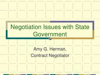 Negotiation Issues with State Government