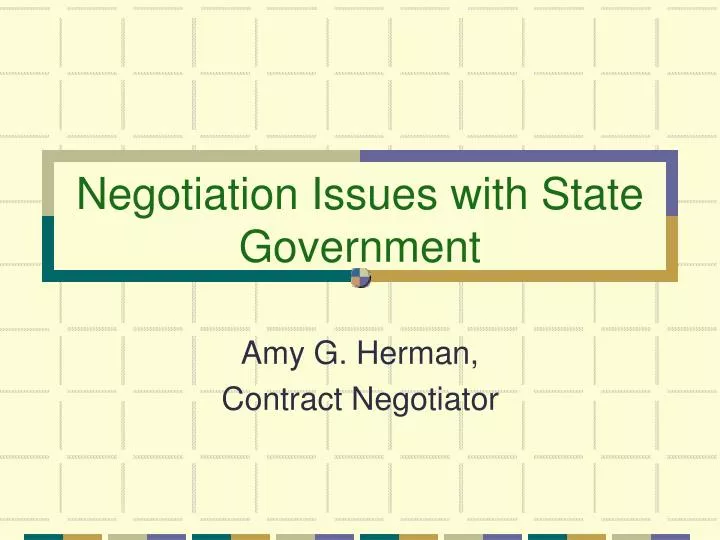 negotiation issues with state government