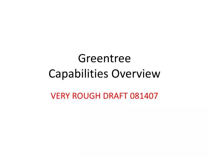 greentree capabilities overview