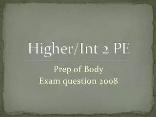 Higher/ Int 2 PE