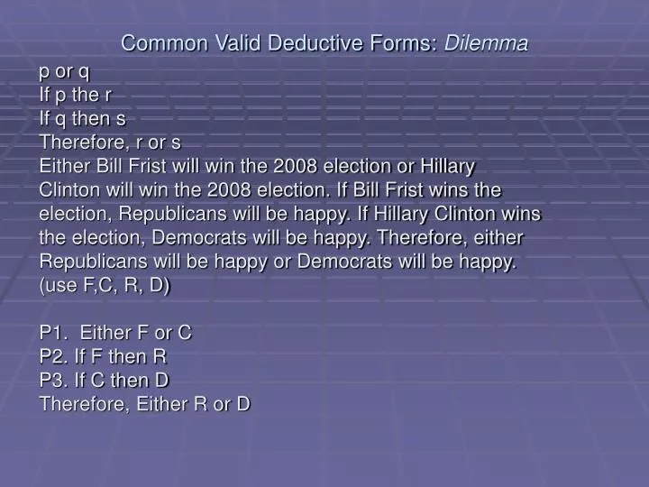 common valid deductive forms dilemma