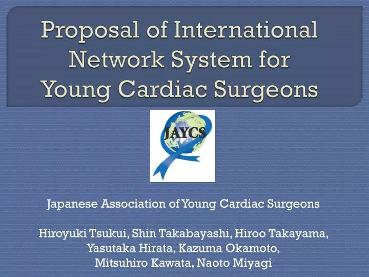 proposal of international network system for young cardiac surgeons
