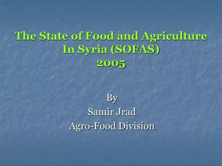 the state of food and agriculture in syria sofas 2005