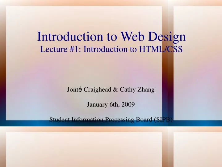 introduction to web design lecture 1 introduction to html css