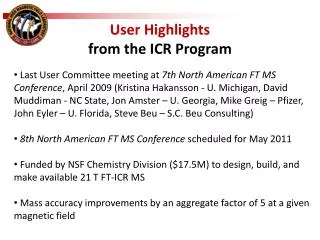 User Highlights from the ICR Program