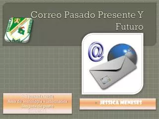 correo pasado presente y futuro
