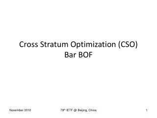Cross Stratum Optimization (CSO) Bar BOF