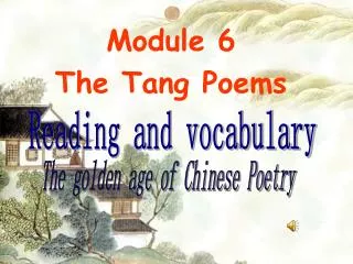 Module 6 The Tang Poems