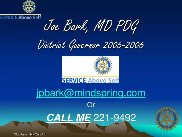 joe bark md pdg district governor 2005 2006