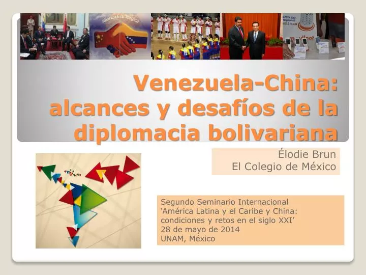 v enezuela china alcances y desaf os de la diplomacia bolivariana